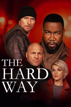 watch free The Hard Way hd online