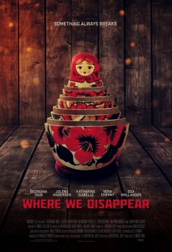 watch free Where We Disappear hd online
