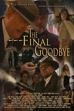 watch free The Final Goodbye hd online