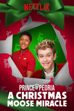 watch free Prince of Peoria A Christmas Moose Miracle hd online