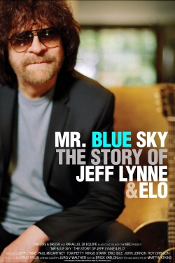 watch free Mr. Blue Sky: The Story of Jeff Lynne & ELO hd online