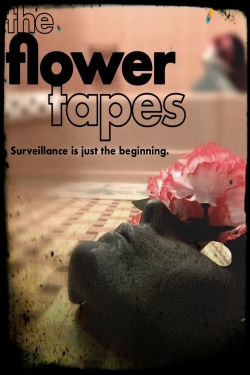 watch free The Flower Tapes hd online