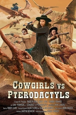 watch free Cowgirls vs. Pterodactyls hd online