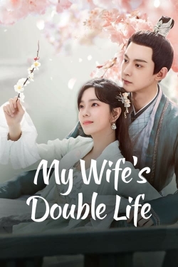 watch free My Wife’s Double Life hd online
