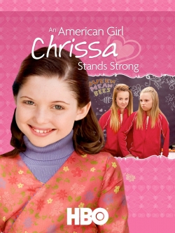 watch free An American Girl: Chrissa Stands Strong hd online