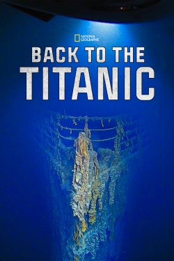 watch free Back To The Titanic hd online