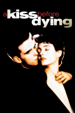 watch free A Kiss Before Dying hd online