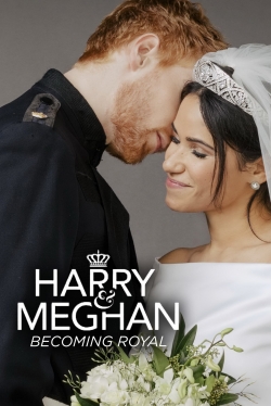 watch free Harry & Meghan: Becoming Royal hd online