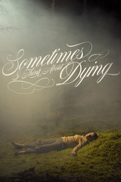 watch free Sometimes I Think About Dying hd online