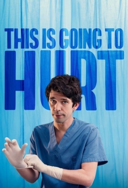 watch free This Is Going to Hurt hd online