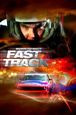 watch free Born to Race: Fast Track hd online