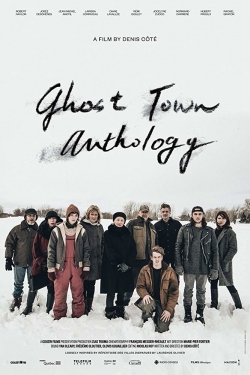 watch free Ghost Town Anthology hd online