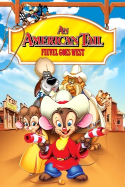 watch free An American Tail: Fievel Goes West hd online