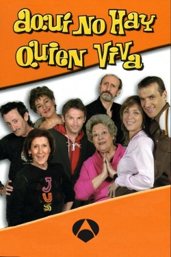 watch free Aquí No Hay Quien Viva hd online