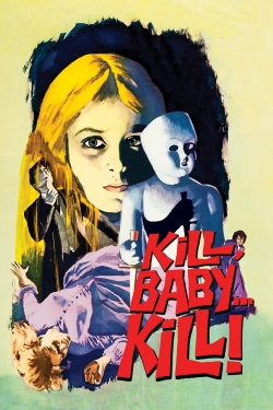 watch free Kill Baby, Kill hd online