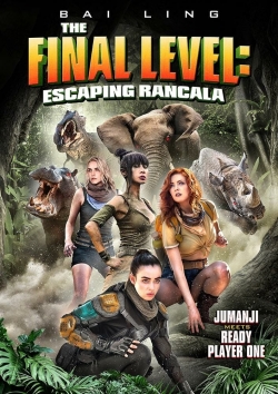 watch free The Final Level: Escaping Rancala hd online