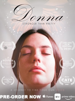 watch free Donna: Stronger Than Pretty hd online