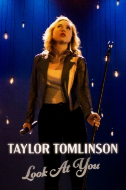 watch free Taylor Tomlinson: Look at You hd online