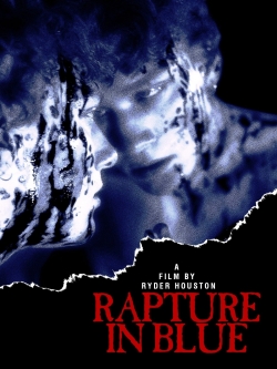 watch free Rapture in Blue hd online