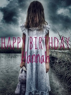watch free Happy Birthday Hannah hd online