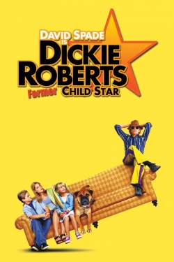watch free Dickie Roberts: Former Child Star hd online