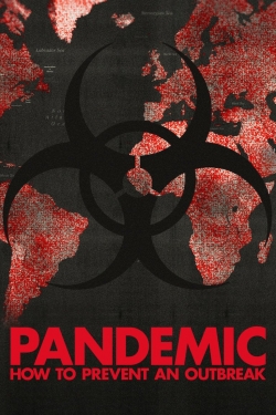 watch free Pandemic: How to Prevent an Outbreak hd online