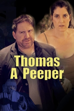 watch free Thomas A Peeper hd online