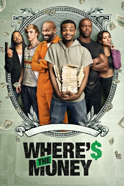 watch free Where's the Money? hd online