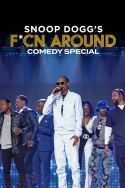 watch free Snoop Dogg's Fcn Around Comedy Special hd online