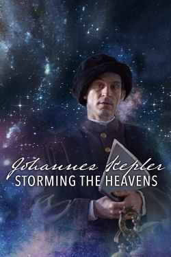 watch free Johannes Kepler - Storming the Heavens hd online