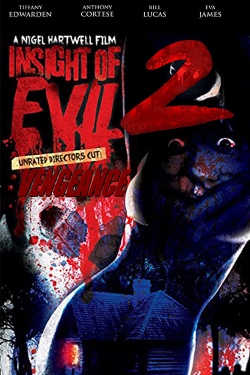 watch free Insight of Evil 2: Vengeance hd online