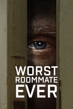watch free Worst Roommate Ever hd online