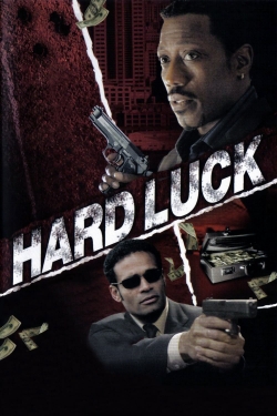 watch free Hard Luck hd online