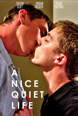 watch free A Nice Quiet Life hd online