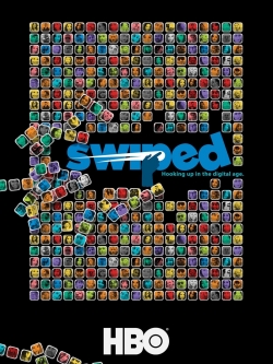 watch free Swiped: Hooking Up in the Digital Age hd online