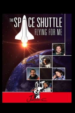 watch free The Space Shuttle: Flying for Me hd online