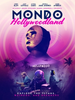 watch free Mondo Hollywoodland hd online