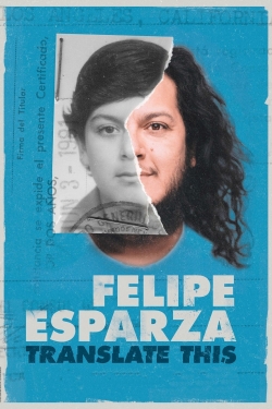 watch free Felipe Esparza: Translate This hd online