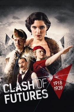 watch free Clash of Futures hd online