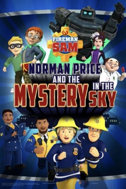watch free Fireman Sam - Norman Price and the Mystery in the Sky hd online
