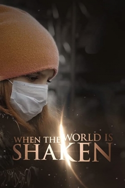 watch free When the World is Shaken hd online