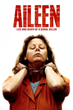 watch free Aileen: Life and Death of a Serial Killer hd online