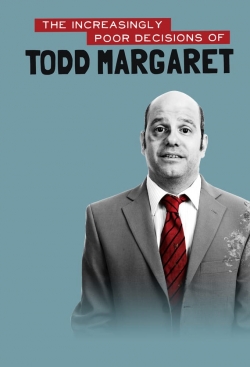 watch free The Increasingly Poor Decisions of Todd Margaret hd online