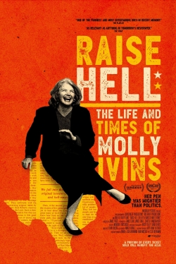 watch free Raise Hell: The Life & Times of Molly Ivins hd online