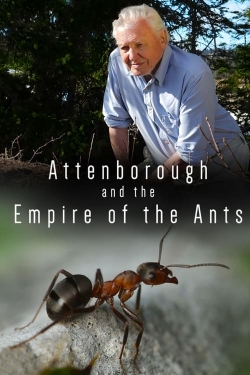 watch free Attenborough and the Empire of the Ants hd online