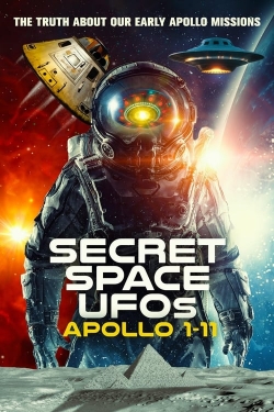 watch free Secret Space UFOs: Apollo 1-11 hd online