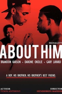 watch free About Him hd online