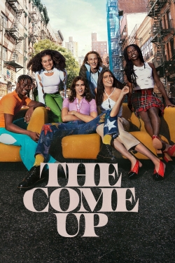 watch free The Come Up hd online