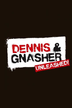 watch free Dennis & Gnasher Unleashed! hd online