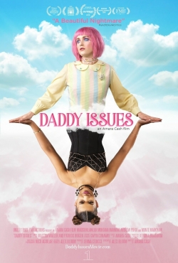 watch free Daddy Issues hd online